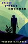 Vincent O Carter: Such Sweet Thunder, Buch