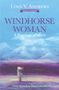 Lynn V Andrews: Windhorse Woman, Buch