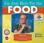 Alton Brown: I'm Just Here for the Food: Version 2.0, Buch
