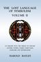 Harold Bayley: The Lost Language of Symbolism Volume II, Buch