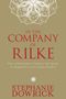 Stephanie Dowrick: In the Company of Rilke, Buch