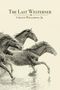 Chilton Williamson Jr: The Last Westerner, Buch