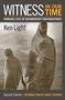 Ken Light: Witness in Our Time, Second Edition, Buch