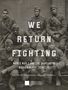 Nat'l Mus Afr Am Hist Culture: We Return Fighting, Buch