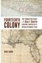 "Fourteenth Colony: The Forgotten Story of the Gulf South During America's Revolutionary Era" von Mike Bunn. Historische Karte., Buch