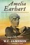 W C Jameson: Amelia Earhart, Buch