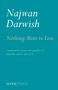 Najwan Darwish: Nothing More To Lose, Buch