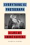 Patricia Albers: Everything Is Photograph, Buch