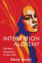 Deva Arani: Integration Alchemy, Buch