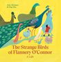 Amy Alznauer: The Strange Birds of Flannery O'Connor, Buch