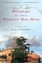 Ann Pancake: Strange as This Weather Has Been, Buch