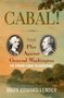 Mark Edward Lender: Cabal!, Buch, Buch