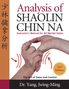 Jwing-Ming Yang: Analysis of Shaolin Chin Na, Buch