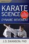 J D Swanson: Karate Science, Buch