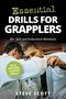 "Essential Drills for Grapplers", 50+ Workouts, Solo, Partner, and Group Drills. Zwei Männer trainieren Kampfsport.