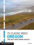 Jim Moore: 75 Classic Rides Oregon, Buch