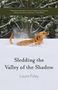 Laura Foley: Sledding the Valley of the Shadow, Buch