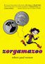 Robert P. Weston: Zorgamazoo, Buch