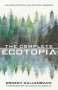 Ernest Callenbach: The Complete Ecotopia, Buch