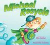 Ellie Bethel: Michael Recycle, Buch