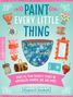 Kristine A Lombardi: Paint Every Little Thing, Buch
