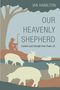 Ian Hamilton: Our Heavenly Shepherd: Comfort and Strength from Psalm 23, Buch