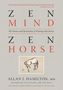 Allan J Hamilton: Zen Mind, Zen Horse, Buch