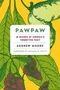 Andrew Moore: Pawpaw, Buch