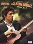 Jason Mraz: Jason Mraz - Strum & Sing Ukul, Noten