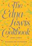 Edna Lewis: The Edna Lewis Cookbook, Buch