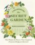 Marta Mcdowell: Unearthing the Secret Garden, Buch