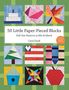 Carol Doak: 50 Little Paper-Pieced Blocks-Print-On-Demand-Edition, Buch