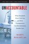 Marty Makary: Unaccountable, Buch