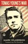 Mark Wilkerson: Tomas Young's War, Buch