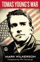 Mark Wilkerson: Tomas Young's War, Buch