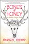 Danielle Dulsky: Bones & Honey: A Heathen Prayer Book, Buch