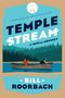 Bill Roorbach: Temple Stream, Buch