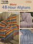 Rita Weiss Creative Partners: More 48-Hour Afghans (Leisure Arts #5511), Buch
