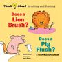 Harriet Ziefert: Does a Lion Brush? Does a Pig Flush?, Buch