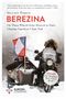 Sylvain Tesson: Berezina: From Moscow to Paris Following Napoleon's Epic Fail, Buch