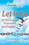 Amy Newmark: Chicken Soup for the Soul: Let It Go, Buch