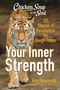 Amy Newmark: Newmark, A: Chicken Soup for the Soul: Tap Into Your Inner S, Buch