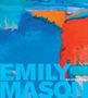 David Ebony: Emily Mason: The Light in Spring, Buch