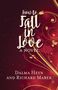 Dalma Heyn: How to Fall in Love, Buch