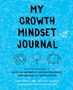 Annie Brock: My Growth Mindset Journal, Buch