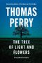 Thomas Perry: The Tree of Light and Flowers, Buch