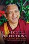 Lama Zopa Rinpoche: The Six Perfections, Buch, Buch