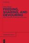 Peter Berger: Feeding, Sharing, and Devouring, Buch