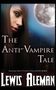 "The Anti-Vampire Tale" von Lewis Aleman. Eine Frau mit grünen Augen vor einem Vollmond., Buch