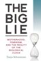 Tanya Selvaratnam: The Big Lie, Buch